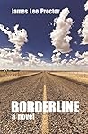 Borderline: a novel