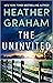 The Uninvited by Heather    Graham