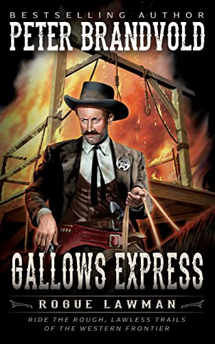 Gallows Express (Rogue Lawman, #6)