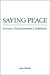 Saying Peace: Levinas, Euro...