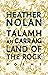 Land of the Rock: Talamh an...