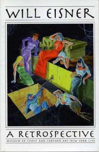 Will Eisner : A Retrospective