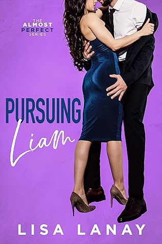 Pursuing Liam (Almost Perfect #4)