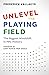 Unlevel the Playing Field by Frederick Vallaeys