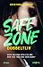 Safe Zone: Dobbeltliv
