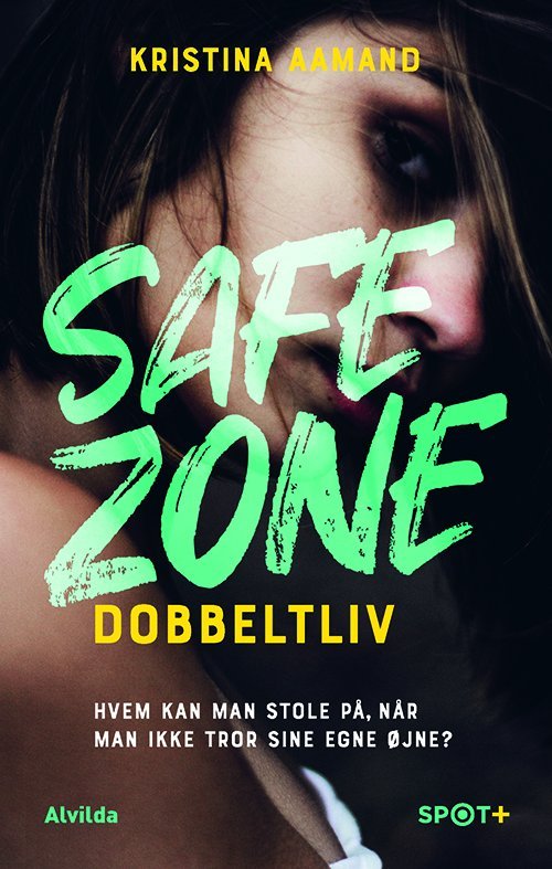 Safe Zone: Dobbeltliv (Hardcover)