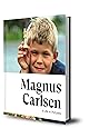 Magnus Carlsen: A...