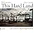 This Hard Land: Sulle strad...