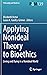 Applying Nonideal Theory to Bioethics: Living and Dying in a Nonideal World (Philosophy and Medicine, 139)