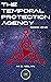 The Temporal Protection Agency by M S Nolan