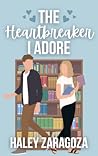 Book cover for The Heartbreaker I Adore (When In Waverly #2)