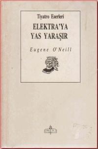 Elektra’ya Yas Yaraşır