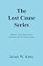 The Lost Cause Series: Bibl...