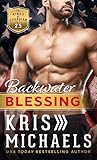 A Backwater Blessing by Kris Michaels