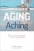 Aging Without Aching: Relie...