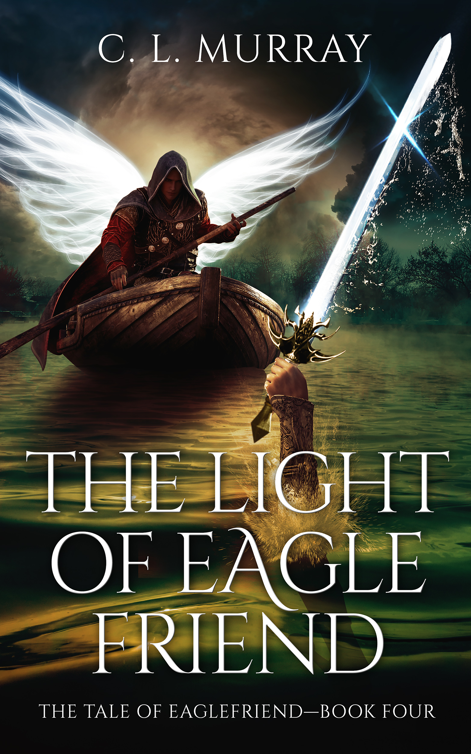 The Light of Eaglefriend (The Tale of Eaglefriend #4)