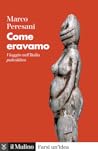 Come eravamo. Via...