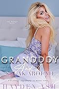 Grandaddy and I Sneak Around (Oh, Daddy!)