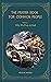 The Prayer Book for Common People - Volume One: Why We Talk to God
