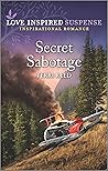 Secret Sabotage: ...