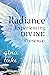 Radiance: Experiencing Divine Presence