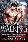 Dead Girl Walking
