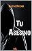 Tu Asesino (Spanish Edition)
