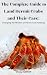 The Complete Guide to Land Hermit Crabs and Their Care by Stacy Griffith The Complete Guide to Land Hermit Crabs and Their Care by Stacy Griffith