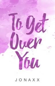 To Get Over You (Unknown Binding)