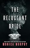The Reluctant Bride by Monica  Murphy