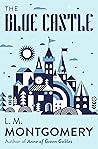 The Blue Castle by L.M. Montgomery