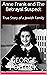 Anne Frank and The Betrayal...