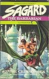 Sagard the Barbarian: The Crimson Sea