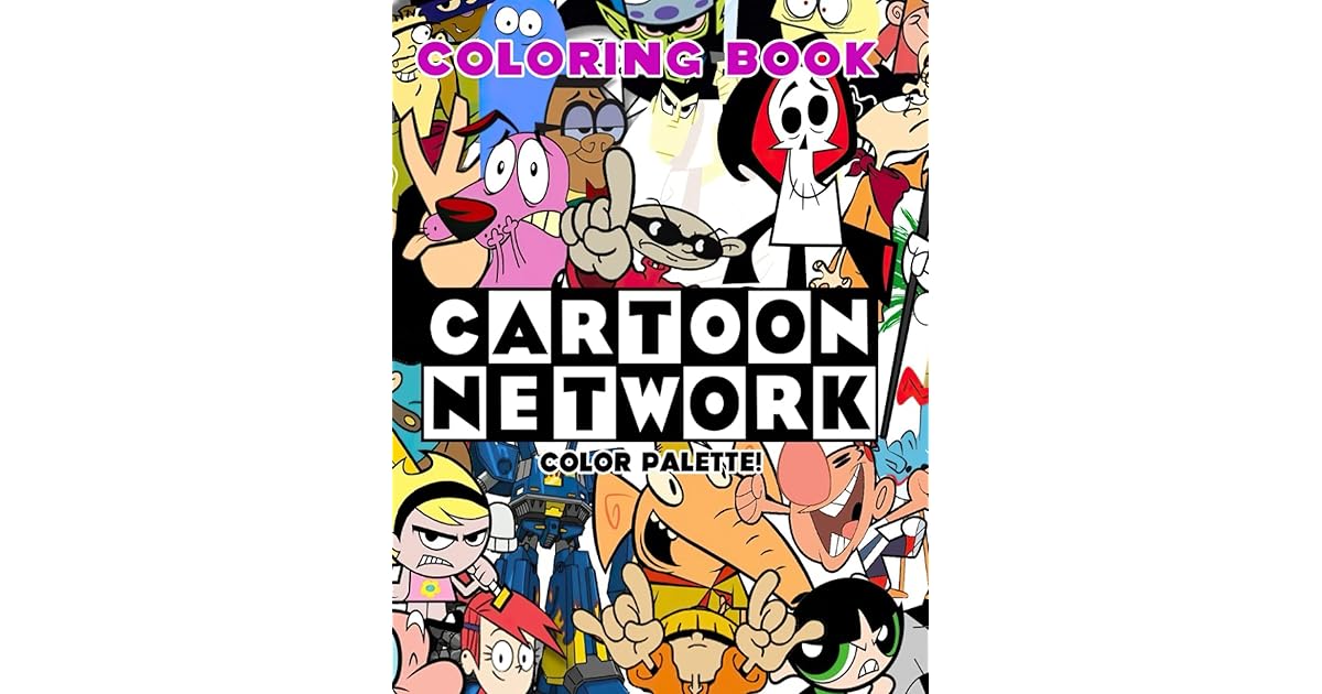 Color Palette! - Cartoon Network Coloring Book: Plenty Of Great Cartoon ...
