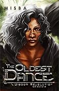 The Oldest Dance (Wisdom Revolution, #2)