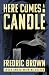 Here Comes a Candle