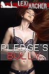 Pledge's Bully