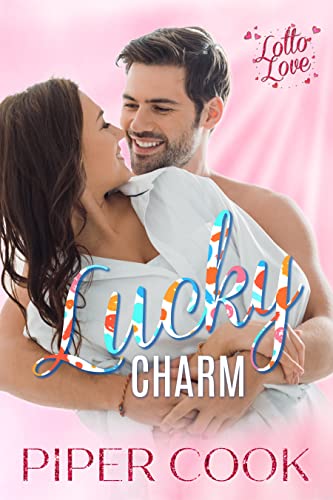 Lucky Charm (Lotto Love, #2)