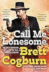 Call Me Lonesome (A Morgan Clyde Western Book 2) Call Me Lonesome (A Morgan Clyde Western Book 2)