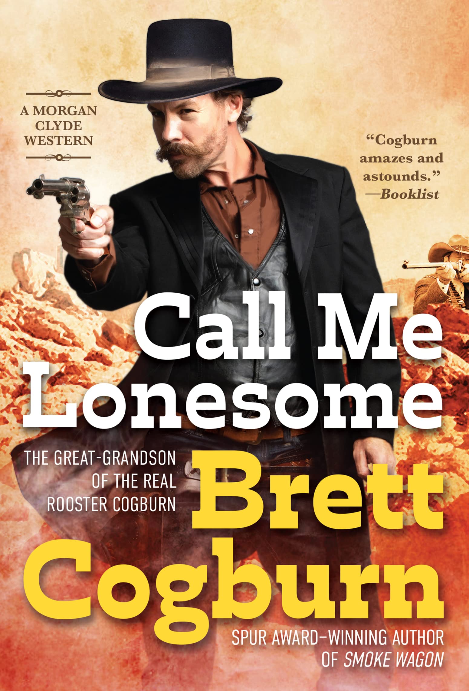 Call Me Lonesome (A Morgan Clyde Western Book 2)