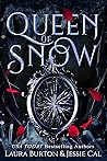 Queen of Snow by Laura Burton