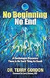 No Beginning . . ...