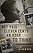 Not Paid Eleven Cents an Hour to Think by Jim Gibson