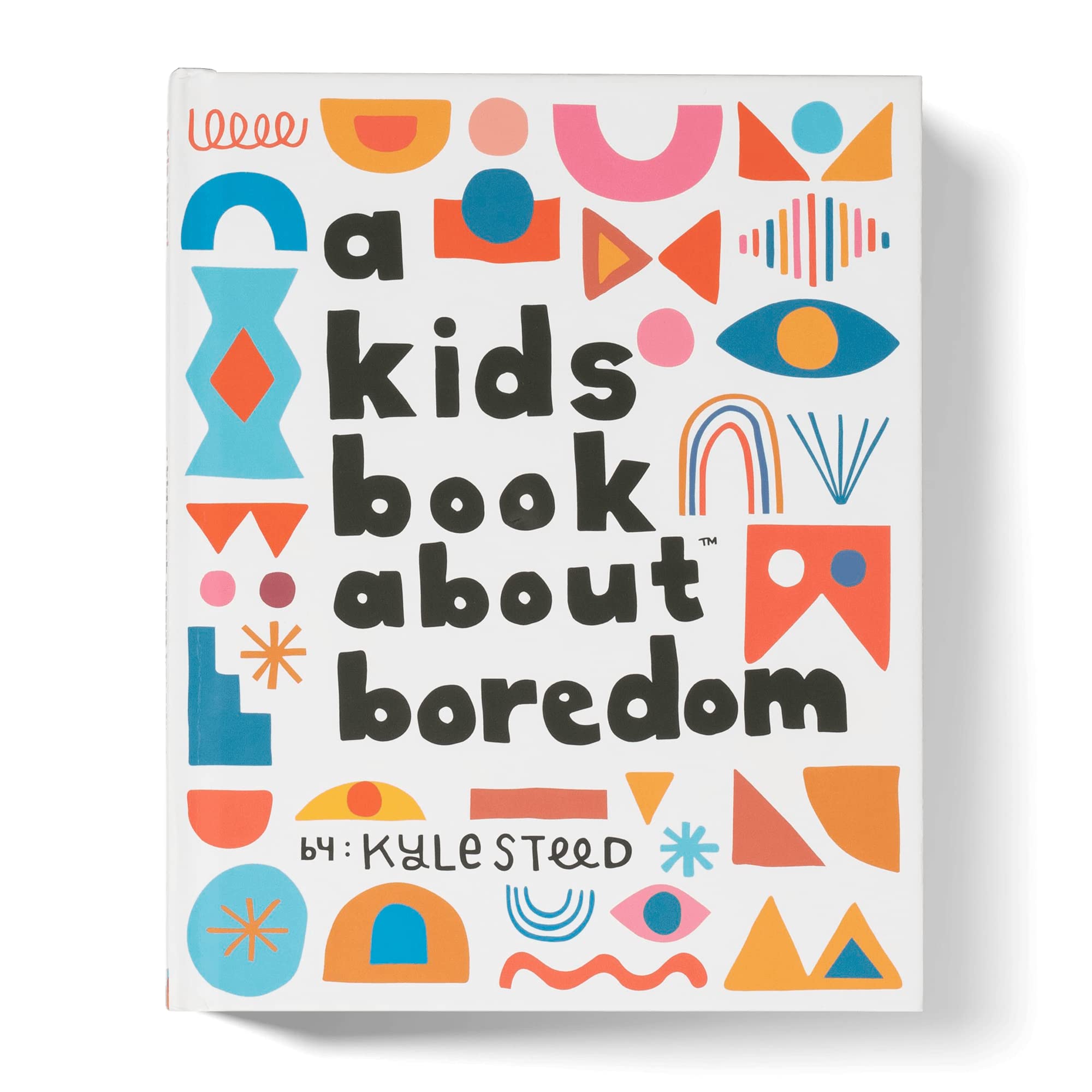 A Kids Book About Boredom (Hardcover)