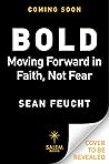 Bold: Moving Forw...