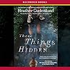 These Things Hidden