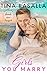 Girls You Marry (Playing For Keeps #1)