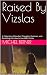 Raised By Vizslas by Michel Berner