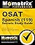 OSAT Spanish (119) Secrets Study Guide by Mometrix Oklahoma Teacher C...