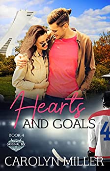 Hearts and Goals (Original Six Hockey #4)